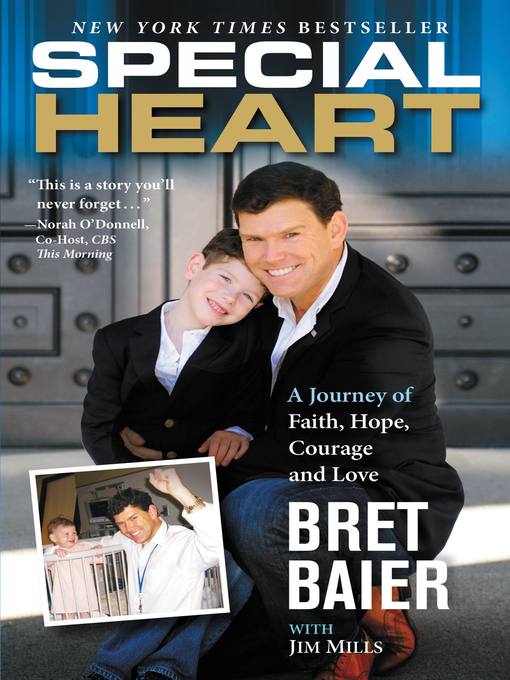 Title details for Special Heart by Bret Baier - Available